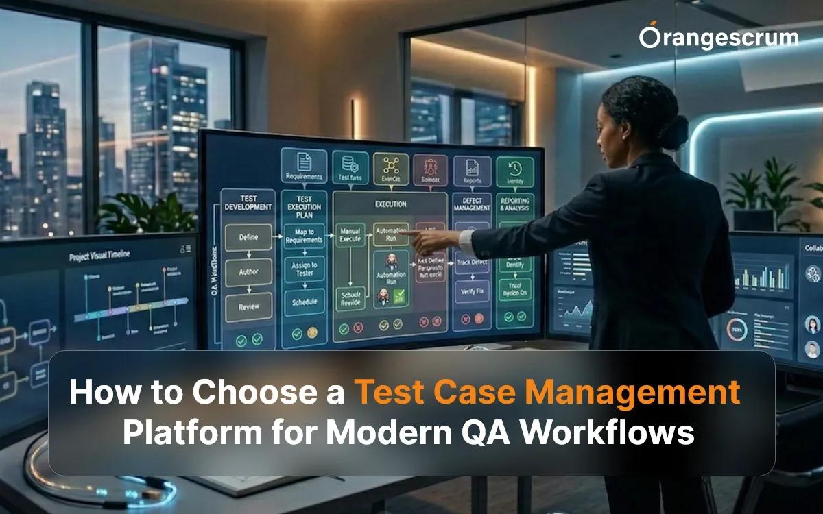 How to Choose a Test Case Management Platform for Modern QA Workflows
