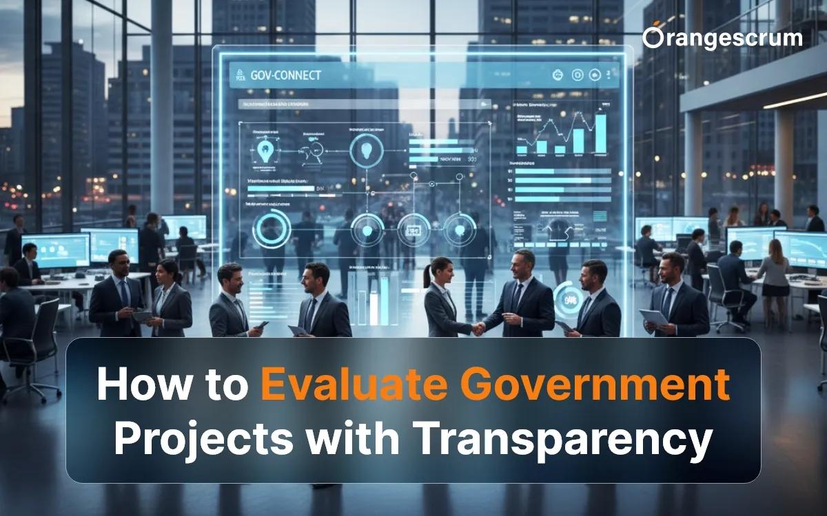 How to Evaluate Government Projects with Transparency