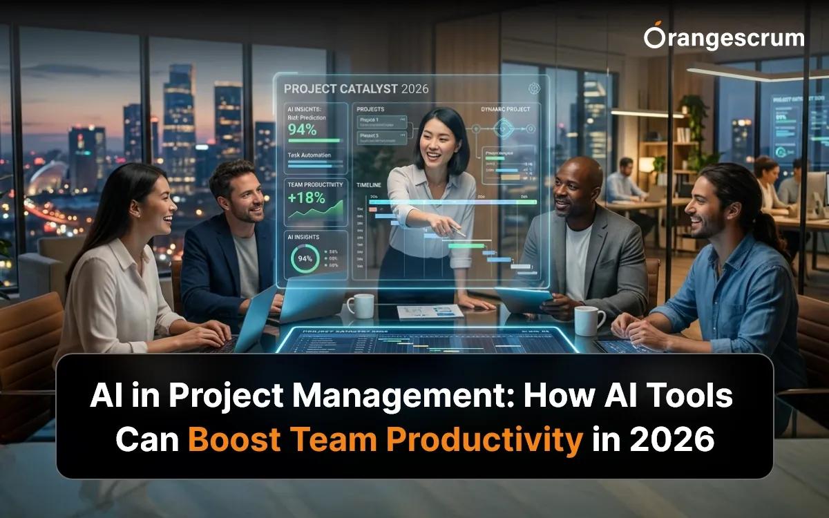 AI in Project Management: How AI Tools Can Boost Team Productivity in 2026