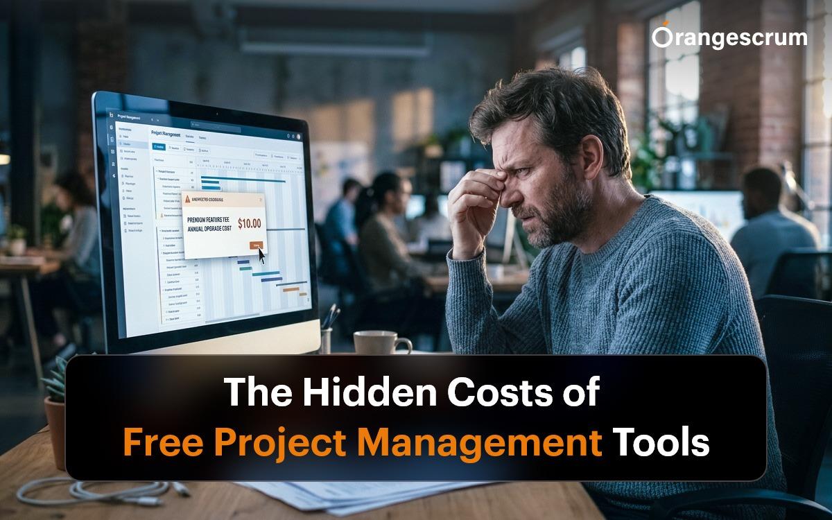 The Hidden Costs of Free Project Management Tools